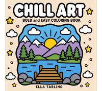 Scenic Moments Chill Art Coloring Book: 40 Bold and Easy Nature, Travel, Landscape and Landmark Coloring Pages for Kids, Teens and Adults