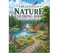 Scenic Nature Coloring Book: 50 Beautiful Landscapes, Mountains, Waterfalls, Forests & Lakes to Color for Relaxation and Stress Relief | A Peaceful Journey Through America's Natural Beauty