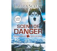 Scent of Danger Large Print