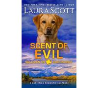 Scent of Evil: A Christian Romantic Suspense (Sullivan K9 Search and Rescue)