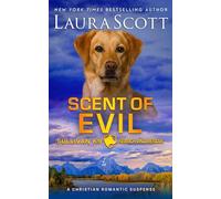 Scent of Evil: Romantischer Thriller (Sullivan K9 Such- und Rettungsdienst Buch 7)