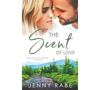 Scent of Love: Book 4 in the Love Senses: A Neurodiverse Romance Collection