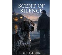 Scent of Silence: A Calder & Rook Novel (The Calder & Rook Files)