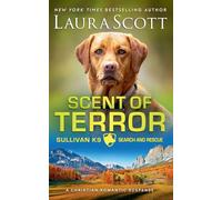 Scent of Terror: 8 (Sullivan K9 Search and Rescue)