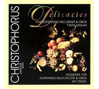 SCHAARSCHMIDT HELMUT (flauto sopranino e oboe) - Delicacies (Erlesenes für Sopranino-Blockflöte und Oboe mit Orgel)