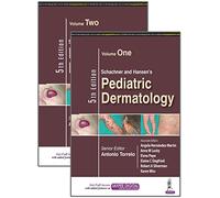 Schachner and Hansen's Textbook of Pediatric Dermatology: Two Volume Set