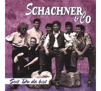 Schachner & Co. - Seit du Da Bist [Import]