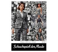 Schachspiel der Mode (Wandkalender 2026 DIN A2 hoch), CALVENDO Monatskalender: Entdecken Sie die faszinierende Welt der Mode, wo das Schachbrettmuster ... zeitlose Eleganz und Stil vereint.
