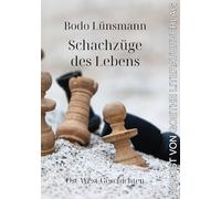 Schachzüge des Lebens: Ost-West-Geschichten