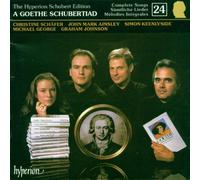 Schäfer - Schubert: The Hyperion Schubert Edition, Vol. 24 - A Goethe Schubertiad