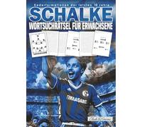 SCHALKE Wortsuchrätsel Für Erwachsene: Kaderformationen der letzten 10 Jahre