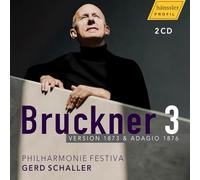 Schaller,G. - Anton Bruckner: Symphony No. 3 - Version 1873 & Adagio 1876