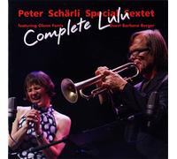 Scharli Peter Sextet - Complete Lulu