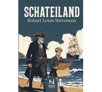 Schateiland: Een tijdloos avontuur van piraten, geheimen en moed