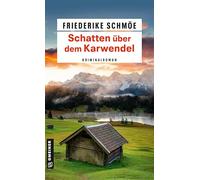 Schatten über dem Karwendel: Kriminalroman: 3 (Berg-Trilogie)