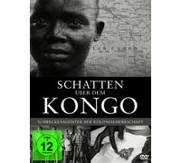 Schatten über dem Kongo - Schreckensgeister der Kolonialherrschaft [Alemania] [DVD]