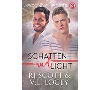 Schatten und Licht: 3 (Arizona Raptors Deutsche Ausgabe)