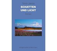 Schatten und Licht: Roman