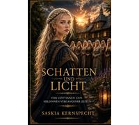 Schatten und Licht: von Heldinnen und Göttinnen vergangener Zeiten