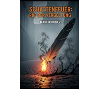 Schattenfeuer: Ruf der Vergeltung (Die Chroniken von Eldergrove)