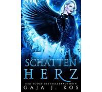Schattenherz: Ein Urban Fantasy Liebesroman: 3 (Shade Assassin - Im Schatten der Klinge)