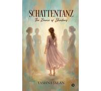 Schattentanz: The Dance of Shadows