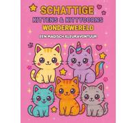 Schattige Kittens & Kittycorns - Groot Kleurboek Vol Wonderen: Kawaii katten kleurboek voor kinderen | Cadeau voor vakanties, feestdagen en vrije tijd | Meer dan 60 unieke eenzijdige illustraties