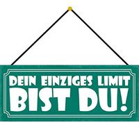 Schatzmix Blechschild Dein einziges Limit BIST Du Metallschild Wanddeko 27x10 cm m. Kordel Señal metálica, hojalata, Multicolor