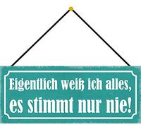 Schatzmix Blechschild Eigentlich Weiss ich Alles Metallschild 27x10cm Tin Sign mit Kordel Señal metálica, hojalata, Multicolor, 27x10 cm
