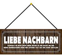 Schatzmix Blechschild Nachbarn klingeln Nicht Mehr Metallschild 27x10 cm Deko mit Kordel Cartel de hojalata, Metal, Multicolor, 20 x 30 cm