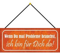 Schatzmix Blechschild Probleme Bin für Dich da Metallschild 27x10 cm Wanddeko mit Kordel Señal metálica, hojalata, Multicolor
