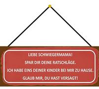 Schatzmix Blechschild Schwiegermama Spar Dir Ratschläge 27x10 cm Metallschild mit Kordel Cartel de hojalata, Metal, Multicolor, 20 x 30 cm