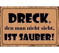 Schatzmix Blechschild Spruch Dreck, den Man Nicht Sieht… Metallschild Wanddeko 20x30cm Tin Sign Señal metálica, hojalata, Multicolor, 20 x 30 cm