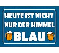 Schatzmix Blechschild Spruch Heute ist Nicht Nur Der Himmel Blau Metallschild 20x30 Deko Señal metálica, hojalata, Multicolor, 20 x 30 cm