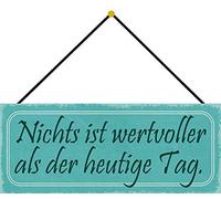 Schatzmix Blechschild Wertvoller als Der heutige Tag Metallschild 27x10cm Deko mit Kordel Señal metálica, hojalata, Multicolor, 27x10 cm