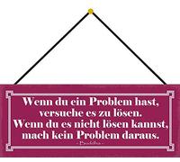 Schatzmix Cartel de metal con texto en alemán Wenn du EIN Problem hast, 27 x 10 cm, con cordón, chapa, multicolor, 27 x 10 cm