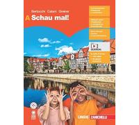 Schau mal! Per le Scuole superiori. Con espansione online (Vol. A)