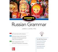 Schaum's Outline of Russian Grammar, Third Edition (SCHAUMS' HUMANITIES SOC SCIENC)