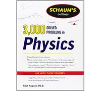 Schaum's 3,000 Solved Problems in Physics (Schaum's Outline Series) by Halpern, Alvin (2011) Paperback