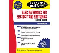 Schaum's Outline of Basic Mathematics for Electricity and Electronics (SCHAUMS' ENGINEERING)