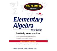 Schaum's Outline of Elementary Algebra, 3ed: Third Edition