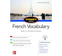 Schaum's Outline of French Vocabulary, Fifth Edition (SCHAUMS' HUMANITIES SOC SCIENC)
