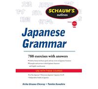 Schaums Outline of Japanese Grammar (Schaum's Outline Series) (SCHAUMS' HUMANITIES SOC SCIENC)