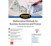 Schaum's Outline of Mathematical Methods for Business, Economics and Finance, Second Edition (Schaum's Outlines)