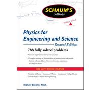 Schaum's Outline of Physics for Engineering and Science, Second Edition (Schaum's Outlines)