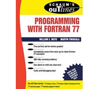 Schaum's Outline of Programming With Fortran 77 (SCHAUMS' COMPUTING)