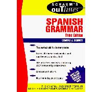 Schaum's Outline of Spanish Grammar, Third Edition