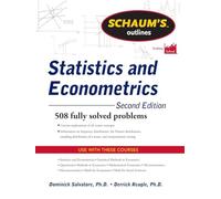 Schaum's Outline of Statistics and Econometrics, Second Edition (SCHAUMS' BUSINESS ECONOMICS)