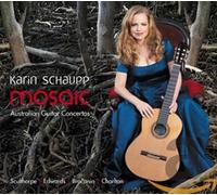 Schaupp, Karin - Richard Charlton: Mosaic: Australian Guitar Concertos
