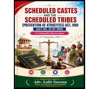 SCHEDULED CASTES AND THE SCHEDULED TRIBES (PREVENTION OF ATROCITIES) ACT, 1989 (ACT NO. 33 OF 1989): An Infographic Representation